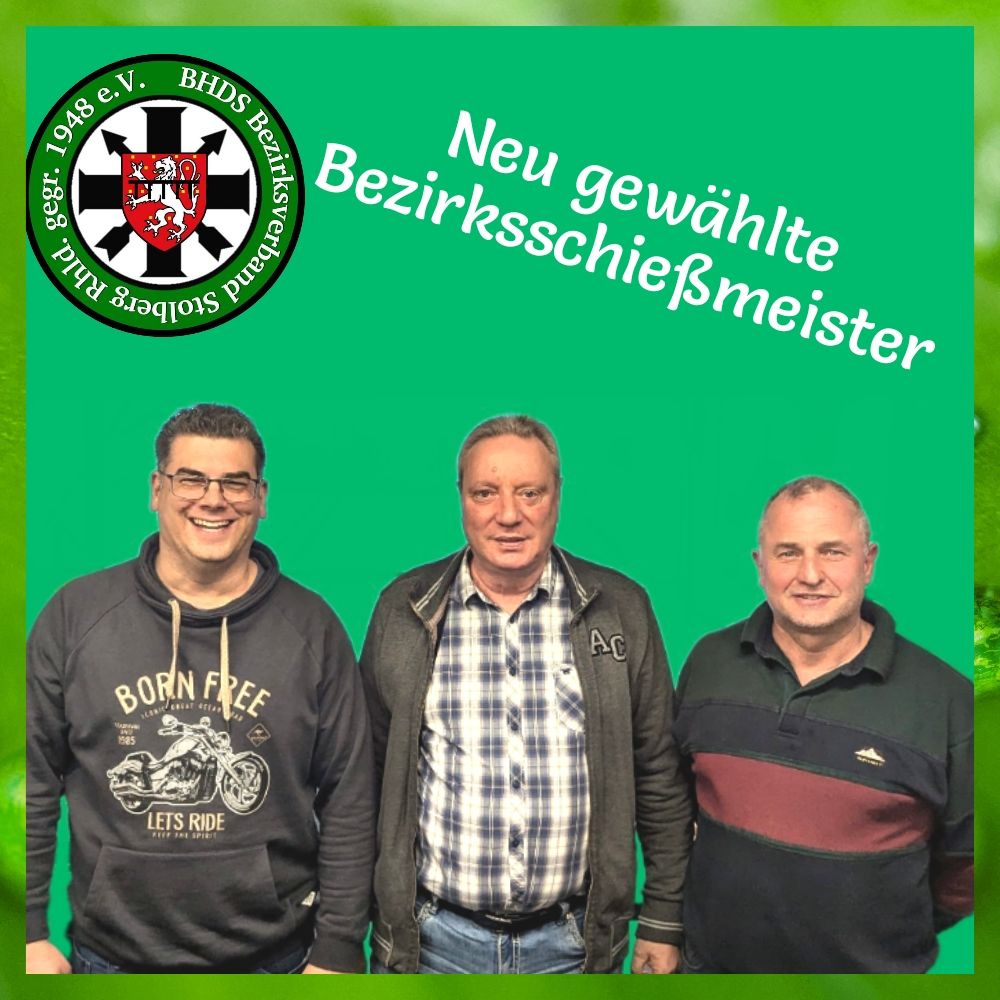 Neuwahlen Bezirksschießmeister 2025