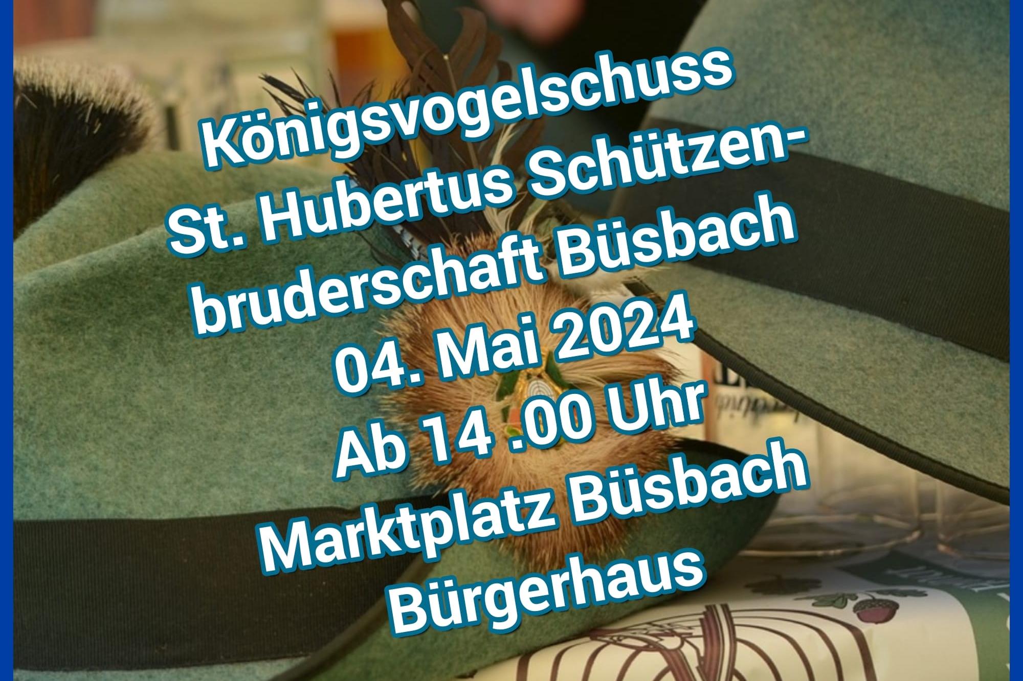 Königsvogelschuss 2024 Büsbach